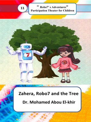 cover image of Zahera, Robo7 and the Tree